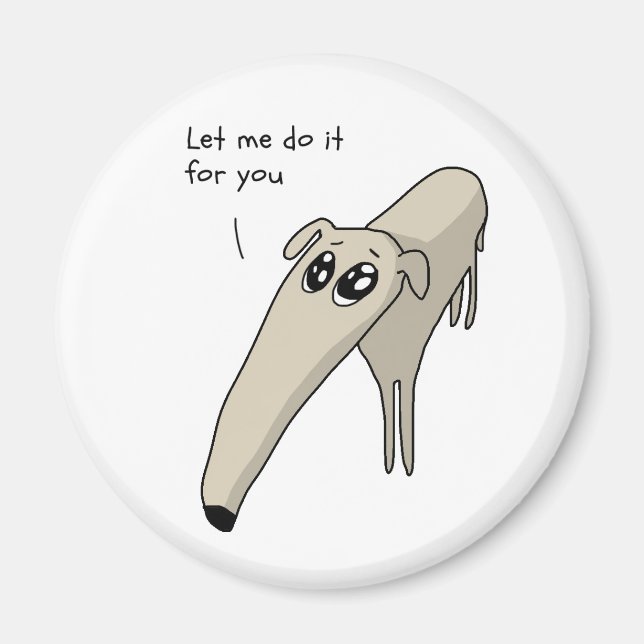 Lass mir, es für dich zu tun magnet (Vorne)