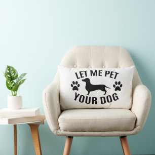 Lass mir Haustier - Hundeliebhaber Lendenkissen