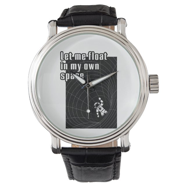 Lass mir in meinem eigenen Raum zu schweben Armbanduhr (Vorderseite)