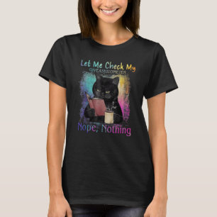Lass mir Karo mein giveashitometer nope cat T-Shirt
