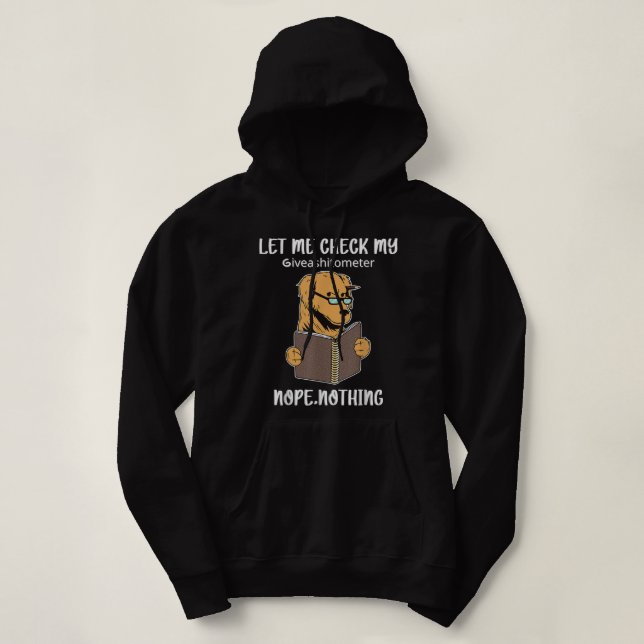 Lass mir Karo Mein Giveashitometer Nope Nichts lus Hoodie (Design vorne)