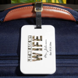 Lass mir, meine Ehefrau lustig personalisiert gefr Gepäckanhänger