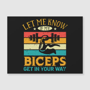 Lass mir, ob meine Bizeps dir in die Quere kommen Magnetkarte