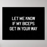 Lass mir, ob meine Bizeps dir in die Quere kommen