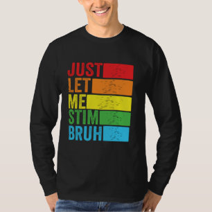 Lass mir Stim Bro Autismus Awareness Autism Boys T-Shirt