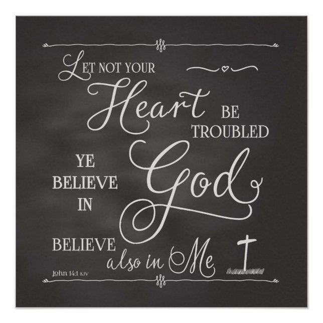 Lass nicht, dass dein Herz beunruhigt ist Poster (Vorderseite)