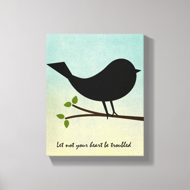 Lass nicht, dass dein Herz ein leichtes Bibelverse Leinwanddruck (Vorderseite)