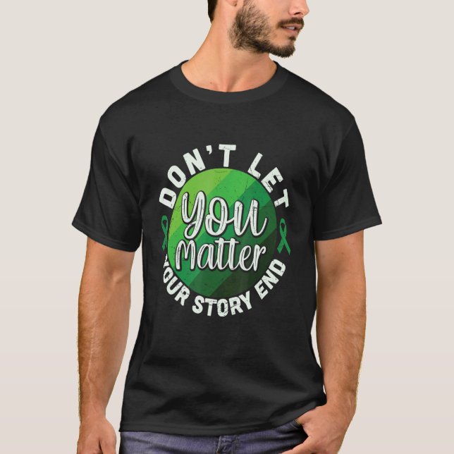 Lass nicht dein Ende, du bist ein grünes Mental H T-Shirt (Vorderseite)