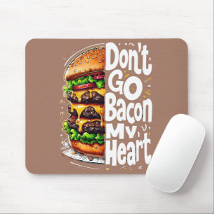 Lass nicht mein Herz verkohlen, lustiger Lebensmit Mousepad