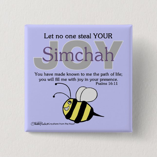 Lass niemanden, der deine Freude/Simchah stiehlt! Button (Vorderseite)