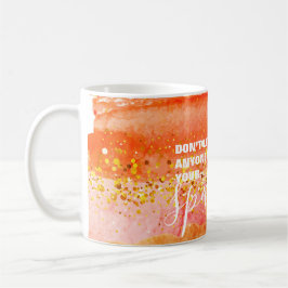 Lass niemanden, der deinen Sparkel betrügt Kaffeetasse