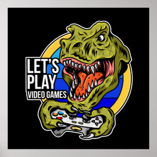 Lass Play Video Games Dinosaur Poster