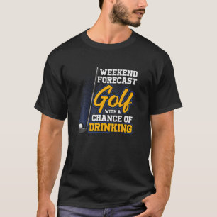 Lass`s Betrunken und fahren Sie den Golfplatz I Fu T-Shirt