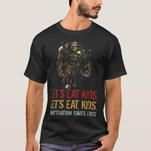 Lass s Eat Kids Punctuation Rette Leben Halloween T-Shirt