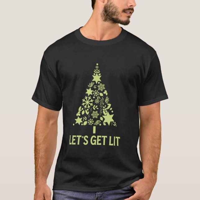 Lass s Get Lit Lovely Christmas Tree Family Matchi T-Shirt (Vorderseite)