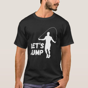 Lass s Jump Training Gym Rope Jumping Cardio Skipp T-Shirt