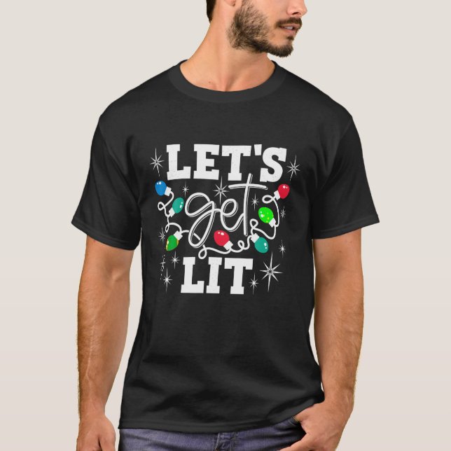 Lass s Lit Drink Weihnachtsmannmütze Weihnachtsbel T-Shirt (Vorderseite)