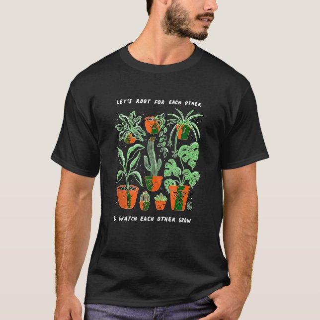 Lass s Root für einander und beobachte einander T-Shirt (Vorderseite)