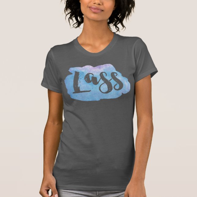 Lass, Scottish, Newcastle Dialect T-Shirt (Vorderseite)