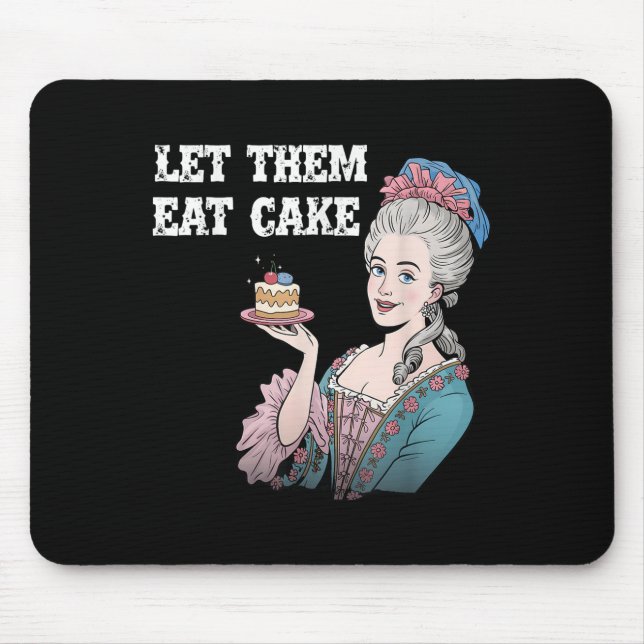 Lass sie essen Cake Funny Marie Antionette Sprichw Mousepad (Vorne)