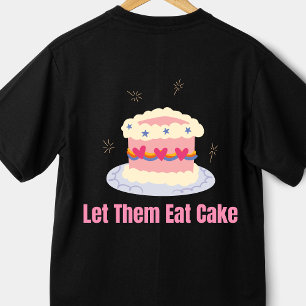Lass sie essen Cake Marie Antoinette T-Shirt