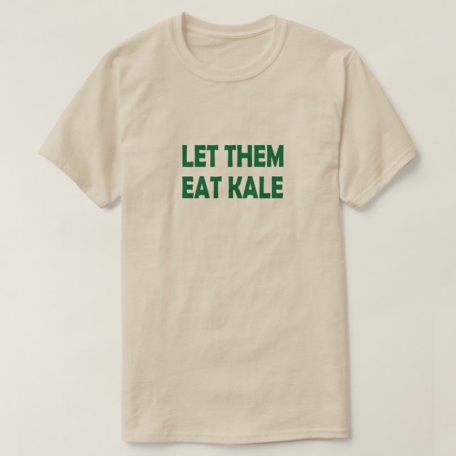 LASS SIE ESSEN KALE T-Shirt (Design vorne)