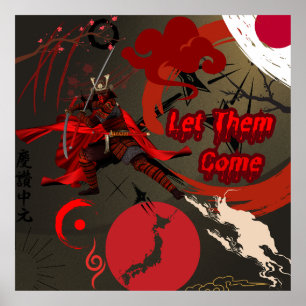 Lass sie kommen, japanischer Samurai-Krieger Poster