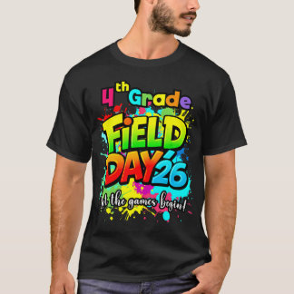 Lass Spiele Beginnen Vierte 4. Klasse Feldtag 2026 T-Shirt