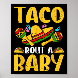 Lass Taco Bout A Baby Cinco De Mayo Schwangerschaf Poster