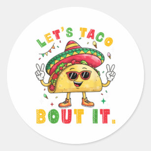Lass Taco Bout Es Funny Sombrero Hat mexikanische  Runder Aufkleber