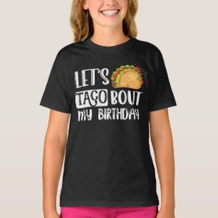 Lass Taco Bout My Birthday 5 De Mayo Mexican T-Shirt
