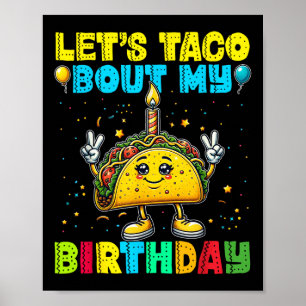 Lass Taco Bout My Birthday Funny Mexican Party Boy Poster