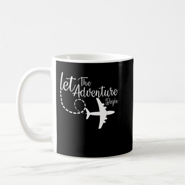 Lass The Adventure Begin inspirierende Flugzeug Tr Kaffeetasse (Links)