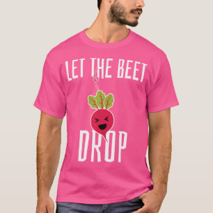 Lass the Beet Drop - Funny Edm Techno Party Rave D T-Shirt