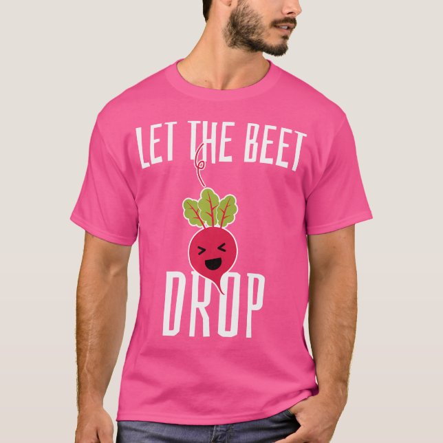 Lass the Beet Drop - Funny Edm Techno Party Rave D T-Shirt (Vorderseite)