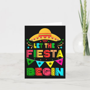 Lass The Fiesta Begin Funny Cinco De Mayo Mexican Karte