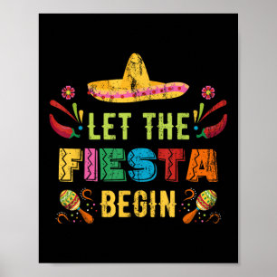 Lass The Fiesta Begin Funny Cinco De Mayo Mexican Poster