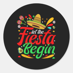 Lass The Fiesta Begin Funny Cinco De Mayo Mexican Runder Aufkleber