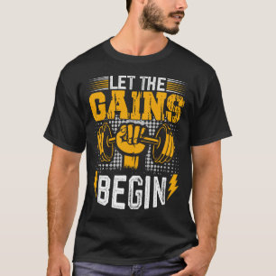 Lass the Gains Begin - Lifting Power T-Shirt