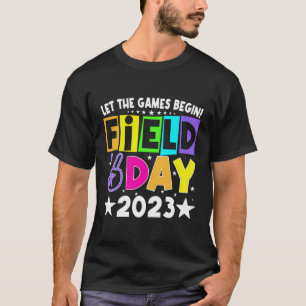 Lass The Games Begin Field Day 2023 Kids Boys Girl T-Shirt