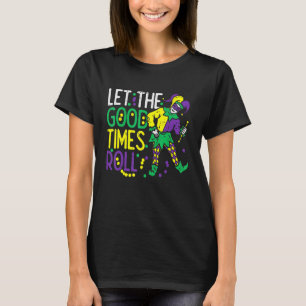 Lass The Good Times Roll Jester Bead Mardi Gras Pa T-Shirt
