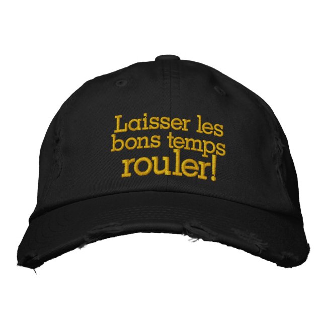 Lass the Good Times Roll New Orleans Bestickte Kappe (Vorderseite)