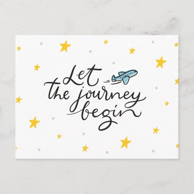 Lass The Journey Begin - Motivierend Postkarte (Vorderseite)