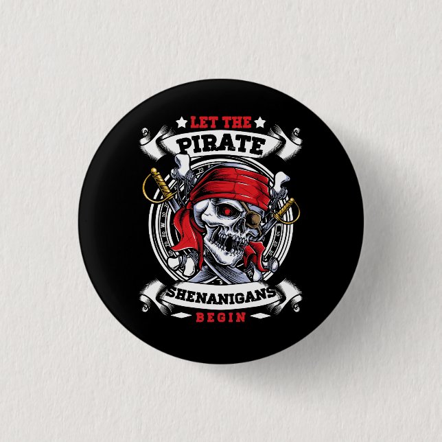 Lass The Pirate Shenanigans Begin Crossbones Freeb Button (Vorderseite)