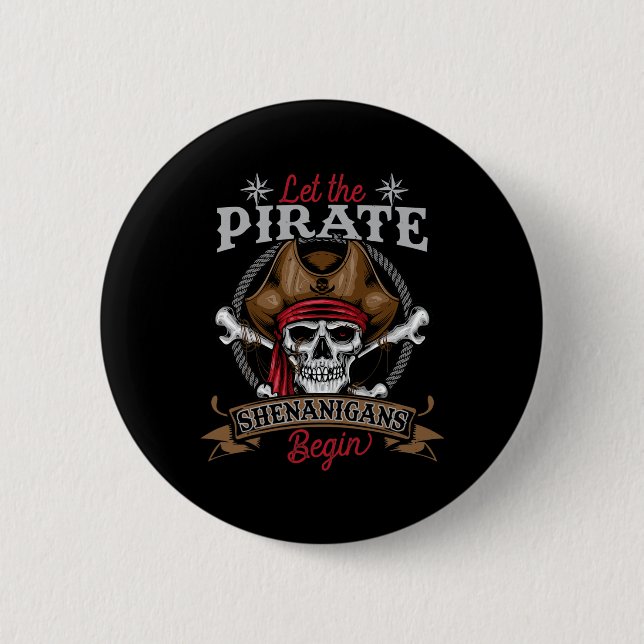 Lass The Pirate Shenanigans Begin Skeleton Hallowe Button (Vorderseite)