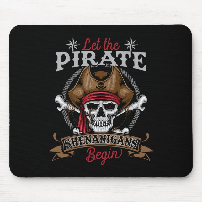 Lass The Pirate Shenanigans Begin Skeleton Hallowe Mousepad (Vorne)