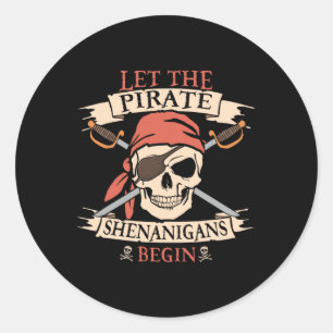 Lass The Pirate Shenanigans Beginnt Halloween Skul Runder Aufkleber
