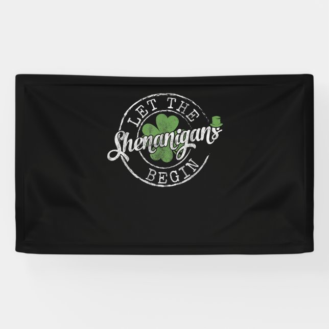 Lass The Shenanigans Begin Funny Clovers St Patric Banner (Horizontal)