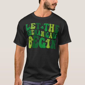 Lass The Shenanigans Begin Funny Clovers St Patric T-Shirt