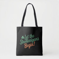 Lass The Shenanigans Begin Funny Irish St Patricks
